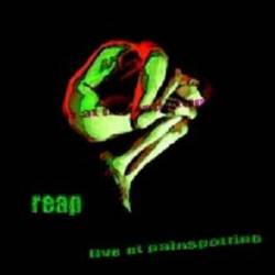 Reap : Live at Painspotting